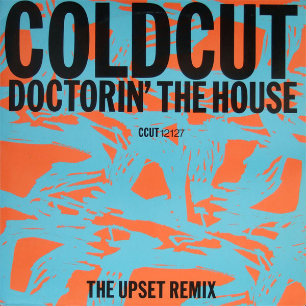 Doctorin' The House (The Upset Remix)